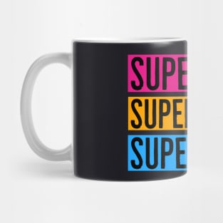 Super Mom Super Nurse Super Tired Mug